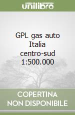 GPL gas auto Italia centro-sud 1:500.000 libro