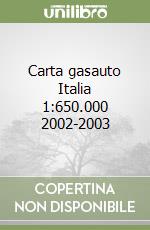 Carta gasauto Italia 1:650.000 2002-2003 libro