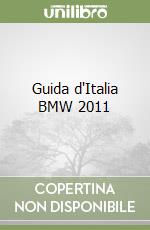 Guida d'Italia BMW 2011 libro