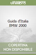 Guida d'Italia BMW 2000