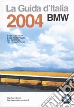 Guida d'Italia BMW 2004 libro