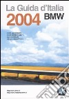 Guida d'Italia BMW 2004 libro