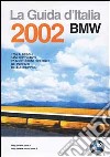 Guida d'Italia BMW 2002 libro