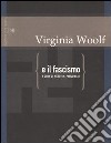 Virginia Woolf e il fascismo libro