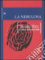 La nebulosa (del caso Moro) libro