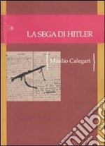 La sega di Hitler libro