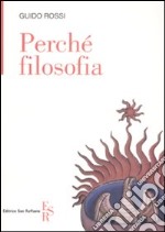 Perché filosofia