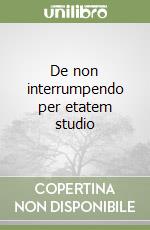 De non interrumpendo per etatem studio