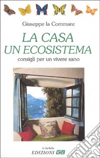 La casa, un ecosistema libro