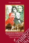 Francesco Fiorentino. La prima formazione e gli scritti giovanili. Interpretazioni storiografiche libro