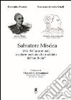 Salvatore Misdea. 1884: follia criminale o determinazione di un soldato del sud Italia? libro