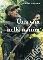 Una vita nella natura libro