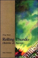 Rolling thunder libro