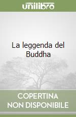 La leggenda del Buddha libro