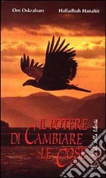 Il potere di cambiare le cose libro