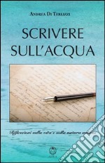 Scrivere sull'acqua libro