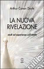 La nuova rivelazione