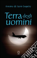 Terra degli uomini libro