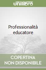 Professionalità educatore