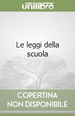 Le leggi della scuola libro