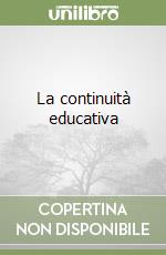 La continuità educativa libro