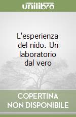 L'esperienza del nido. Un laboratorio dal vero libro