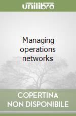 Managing operations networks libro