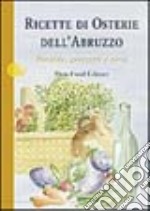 Ricette di osterie dell'Abruzzo. Panarde, guazzetti e virtù libro