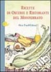 Ricette di osterie e ristoranti del Monferrato libro