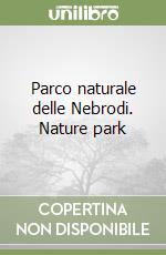 Parco naturale delle Nebrodi. Nature park