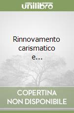 Rinnovamento carismatico e... libro