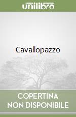 Cavallopazzo libro