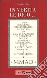 In verità le dico... libro