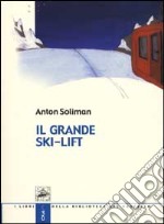 Il grande ski-lift