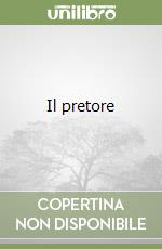 Il pretore libro