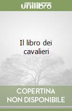 Il libro dei cavalieri