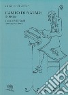 Canto di Natale in prosa ovvero Storia di fantasmi per Natale. Testo inglese a fronte libro di Dickens Charles Graffi M. (cur.)