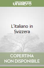 L'italiano in Svizzera libro
