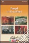 Pompei. La Villa dei Misteri. Ediz. italiana, inglese, tedesca. DVD libro