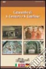 Le catacombe di San Gennaro e San Gaudioso. Ediz. italiana, inglese e tedesca. Con DVD libro