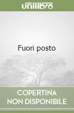 Fuori posto libro