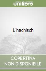 L'hachisch libro