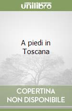 A piedi in Toscana (1) (1) libro