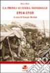 La prima guerra mondiale (1914-1918). Problemi di storia militare libro