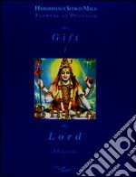 Shiva. The lord. Ediz. italiana, inglese e hindi. Con CD