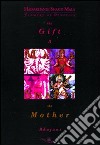 Maha Shakti. The mother. Ediz. italiana, inglese e hindi. Con CD libro