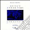 Shiva's dreamtime. Ediz. trilingue. Con CD Audio libro