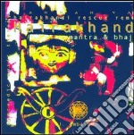 Hairakhandi mantra & bhajans. Music therapy. Testo sanscrito, italiano e inglese. Ediz. multilingue. Con CD Audio libro