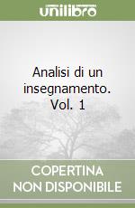 Analisi di un insegnamento. Vol. 1 libro