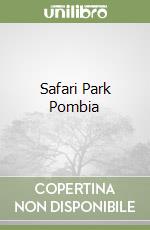 Safari Park Pombia